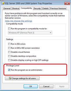 SQL Server 2005 and 2008 System Tray Properties - Compatibility tab - Setting Admin Privilege.